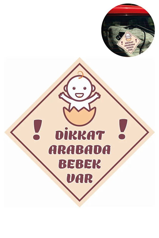 "Dikkat Arabada Bebek Var" Sticker - 10x10 Cm Folyo Baskılı Uyarı Etiketi