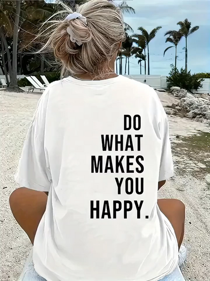 تي شيرت برقبة مستديرة مطبوع عليه Do What Makes You Happy للجنسين - أبيض
